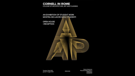 Cornell in Rome: Exhibition of Spring 2023 Student Work