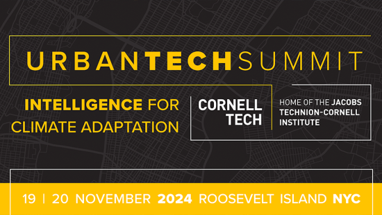 Urban Tech Summit at Cornell Tech