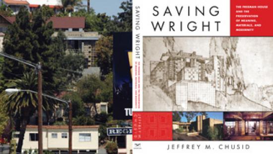 Saving Wright by Jeffrey Chusid