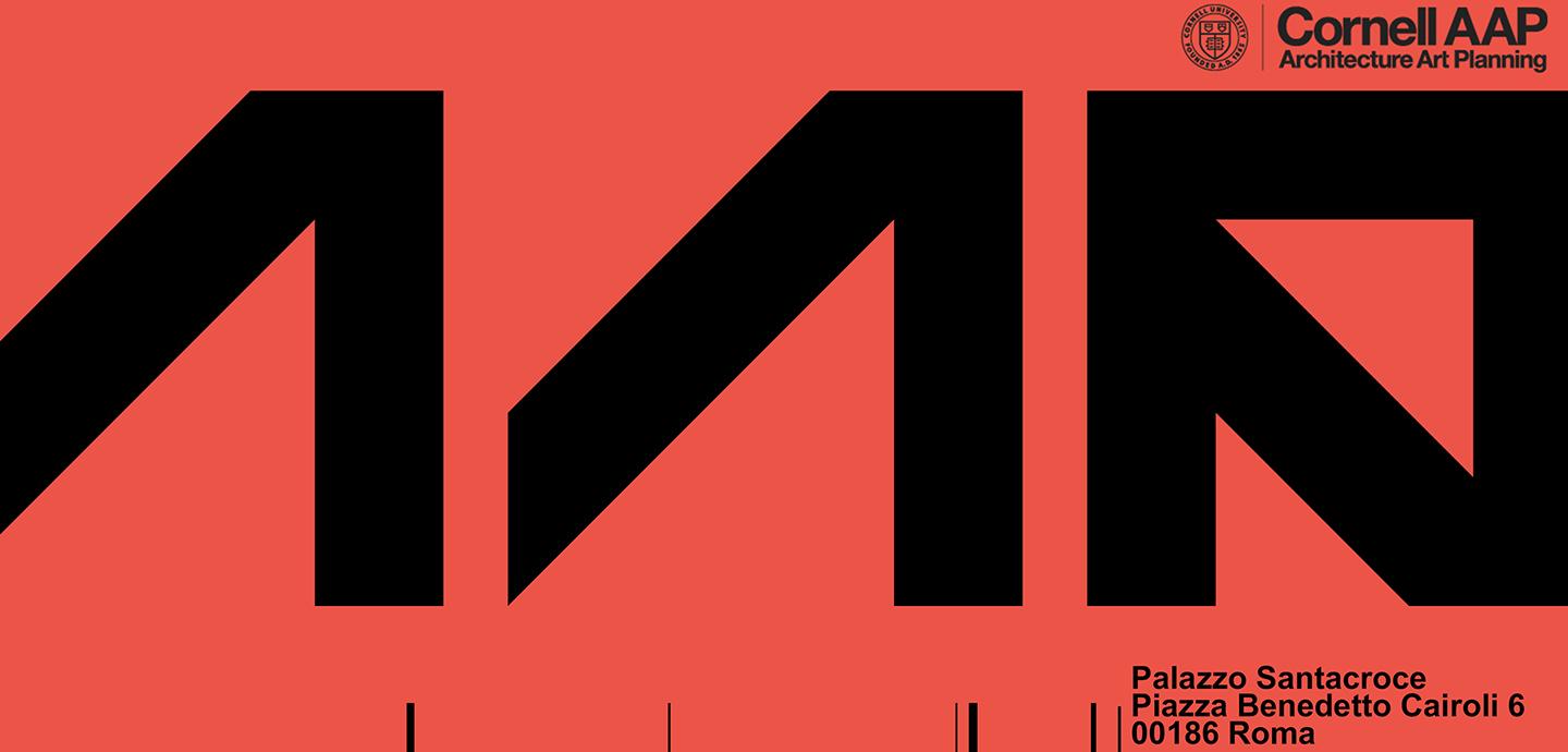 Cornell AAP logo on a red background and address of the exhibition in Rome