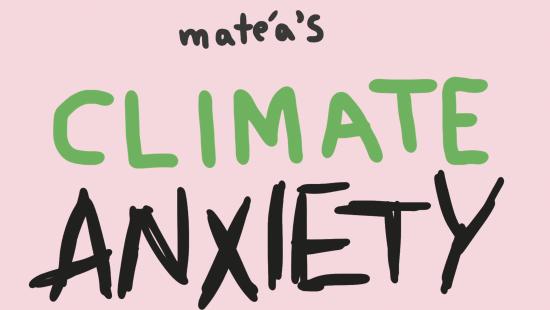 Light pink background with the text matea's climate anxiety handwritten in black and green ink.