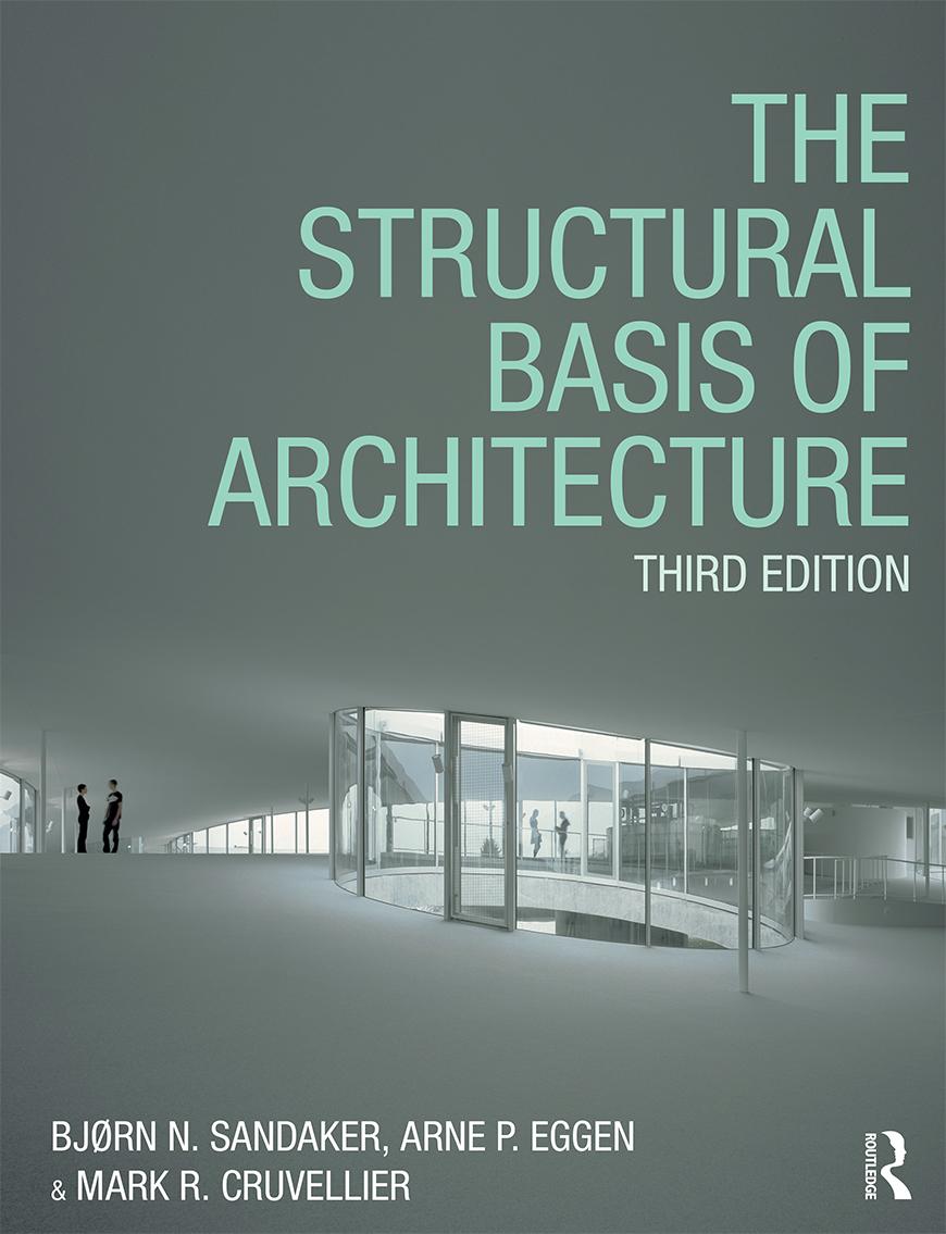 Book cover of The Structural Basis of Architecture, Third Edition