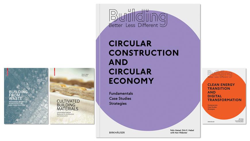 Images of book covers reading: Building from Waste, Cultivated Building Materials, Circular Construction and Circular Economy, Clean Energy Transition and Digital Transformation