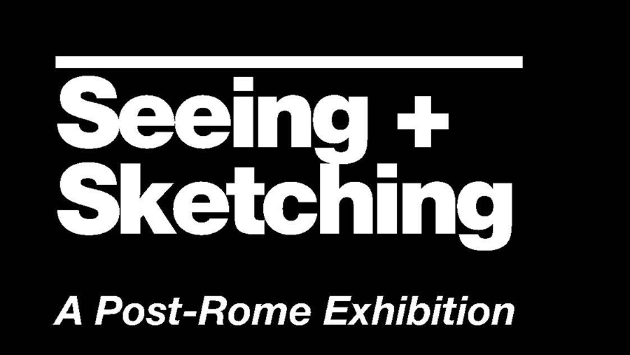 black background with white text Seeing and Sketching a post Rome exhibitin